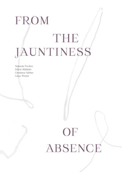 From the jauntiness of absence